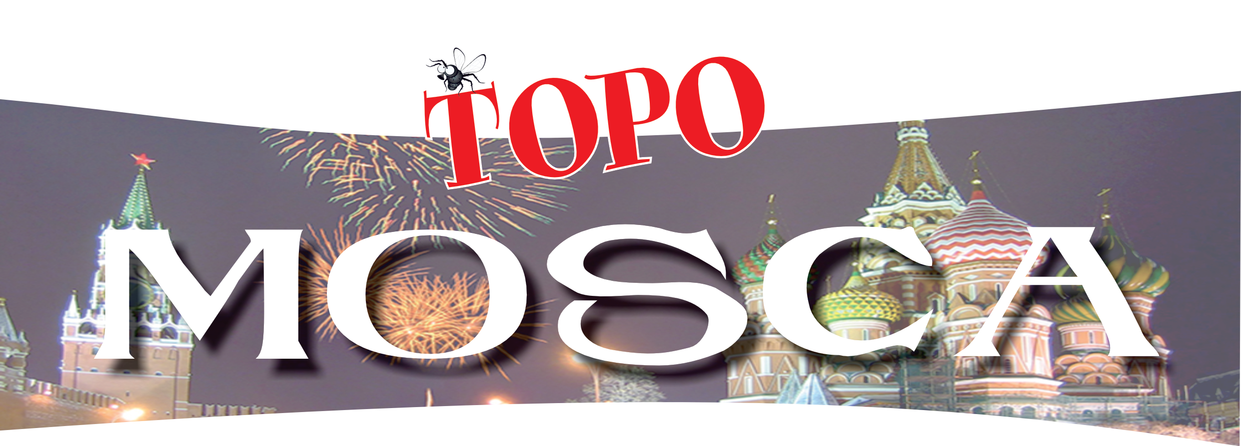 TITOLO TOPO MOSCA